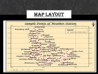 Map Layout
 