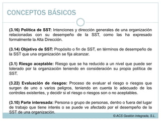 La autoevaluación y autodeclaración de cumplimiento.