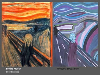 Edvard Munch
El crit (1893)
Omayma El Ouahhabi
 