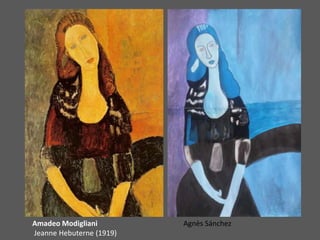 Agnès SánchezAmadeo Modigliani
Jeanne Hebuterne (1919)
 
