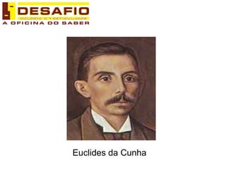 Euclides da Cunha 