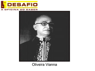 Oliveira Vianna 