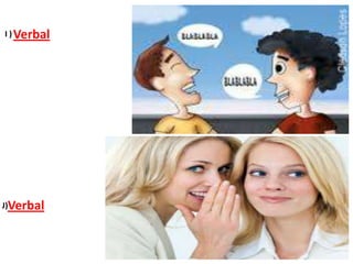 I ) Verbal

J)Verbal

 