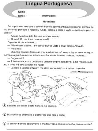 1
2
3
Língua Portuguesa
Nome : ______________________________________
Data : ___________ Informação : _________________
 