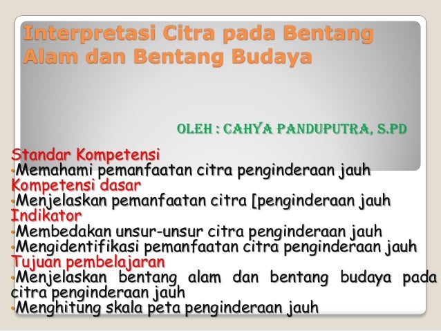 interpretasi citra pada bentang alam dan bentang budaya interpretasi citra pada bentang alam dan bentang budaya