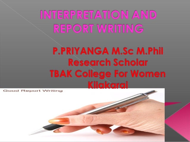interpretation and report writing in research methodology slideshare
