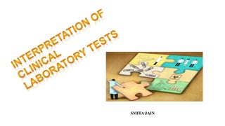 Interpretation of clinical laboratory test | PPT