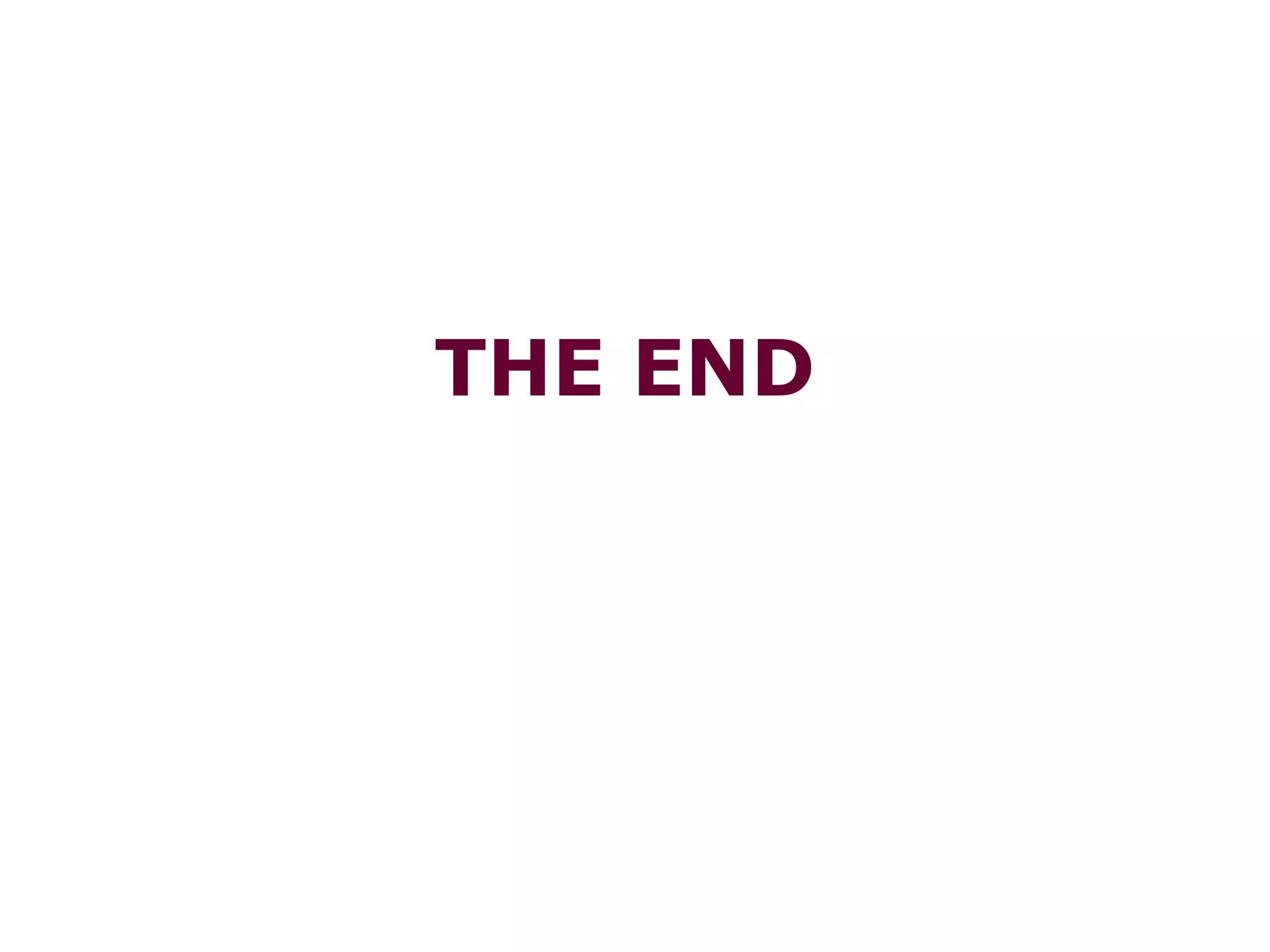 THE END
 