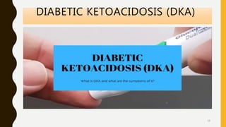 Dka Ss Interpretation of ketoacidosis (dka) part 2 | PPSX