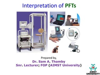 Interpretation of PFTs
 