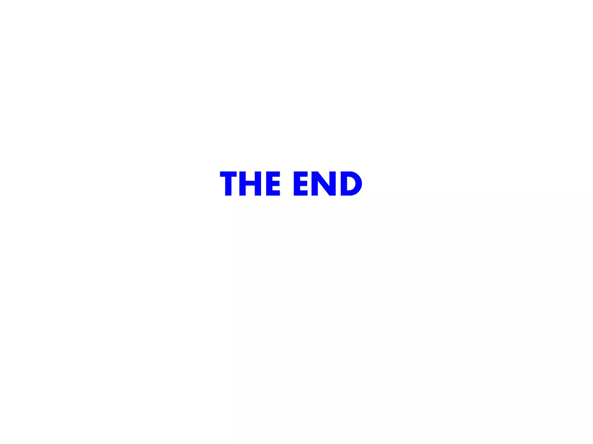 THE END
 