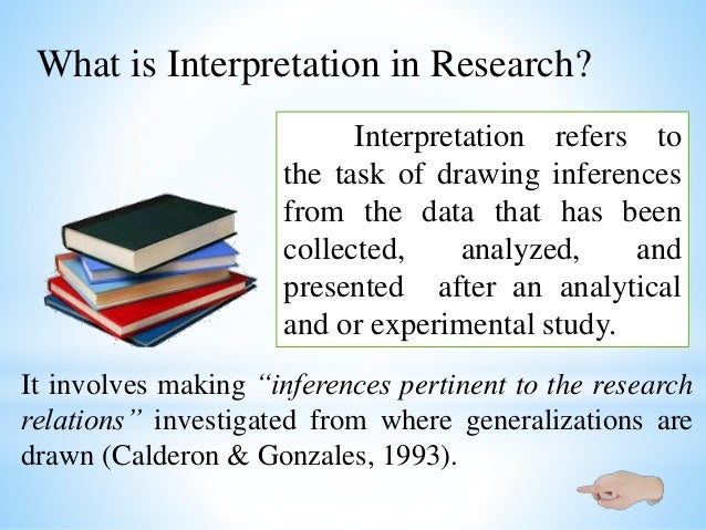 in research methodology interpretation is the search of