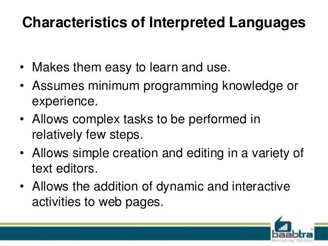 Interpreted and compiled language