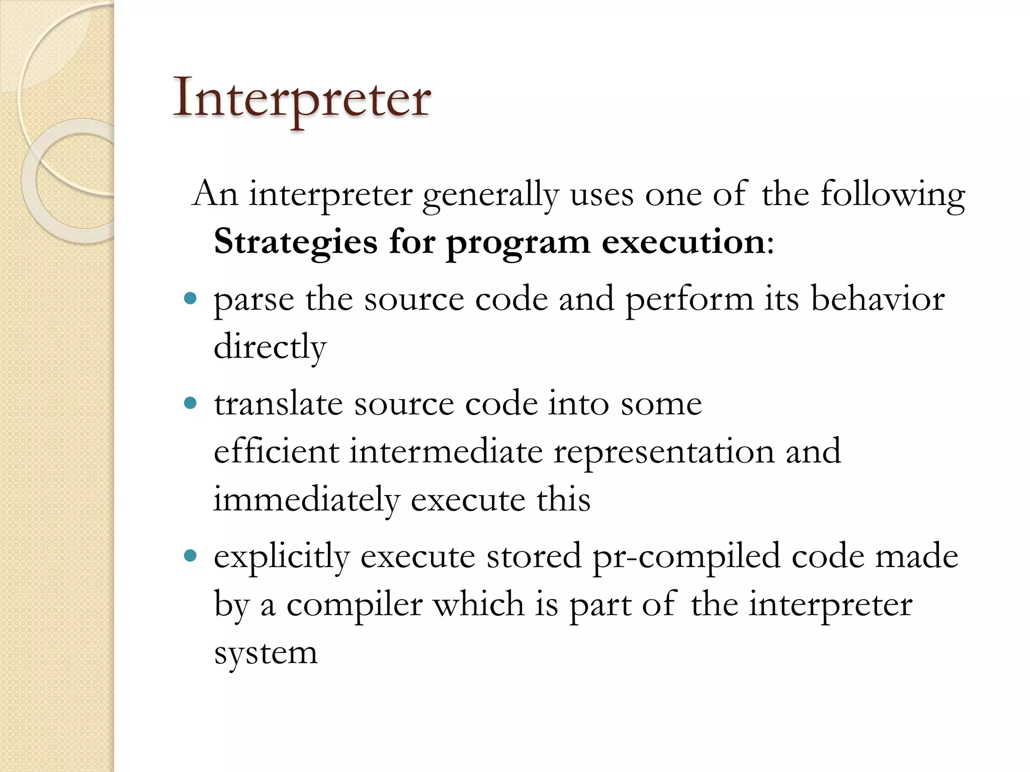 Interpreter | PPTX | Programming Languages | Computing