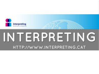 Interpreting.cat Groupe d'interprètes de conférence et de traducteurs