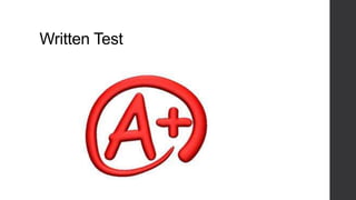 Written Test 
 