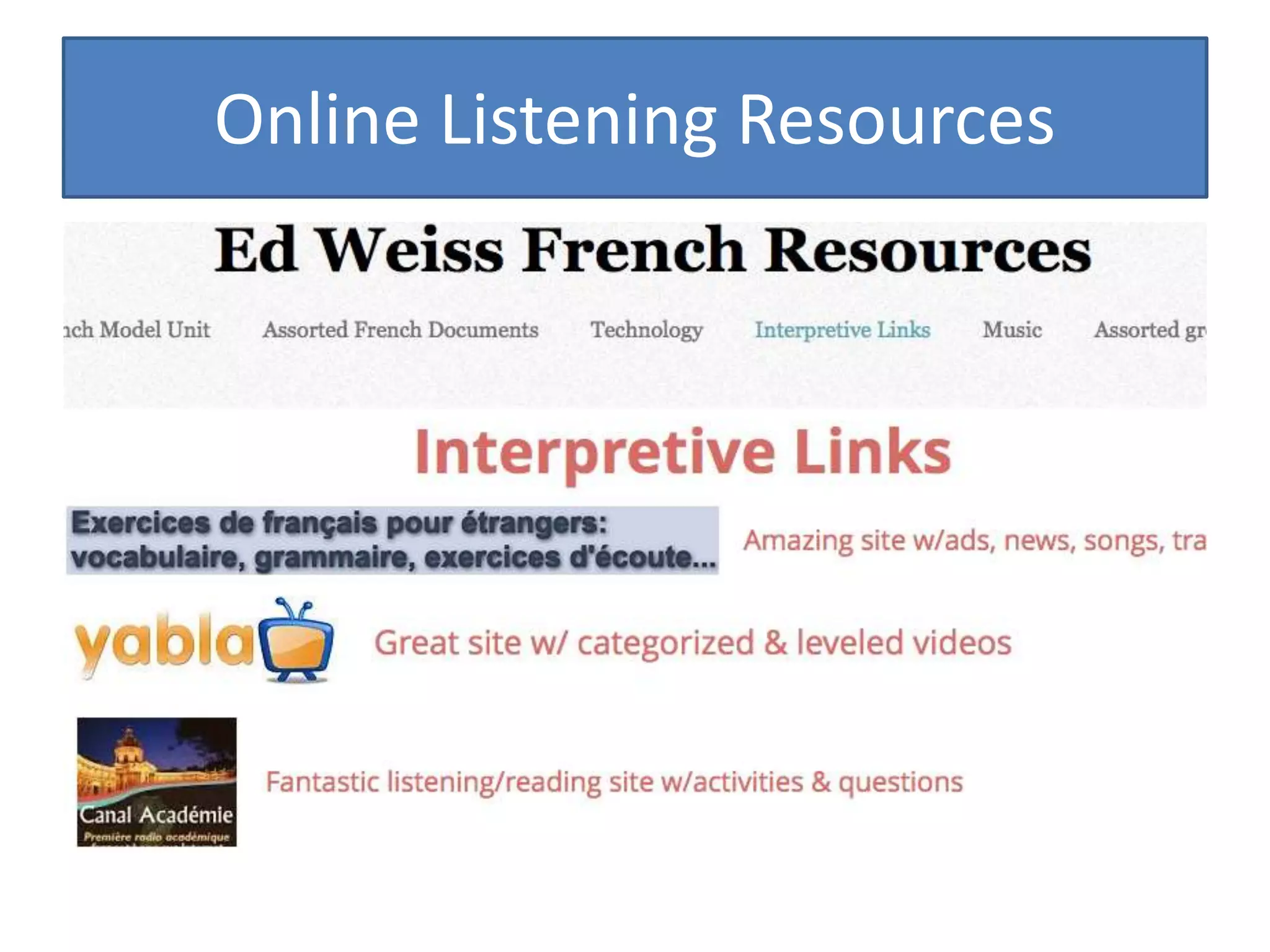 Online Listening Resources
 