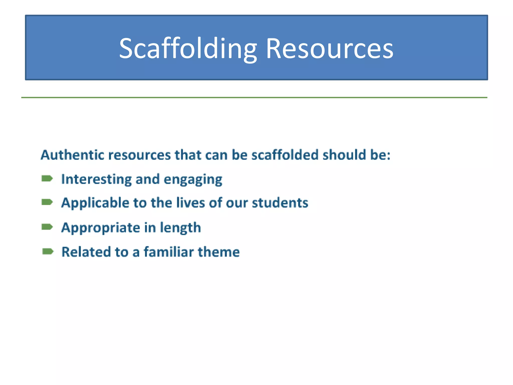 Scaffolding Resources
 