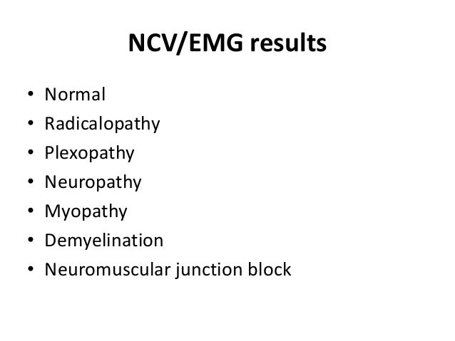 Interpretation of NCS and EMG