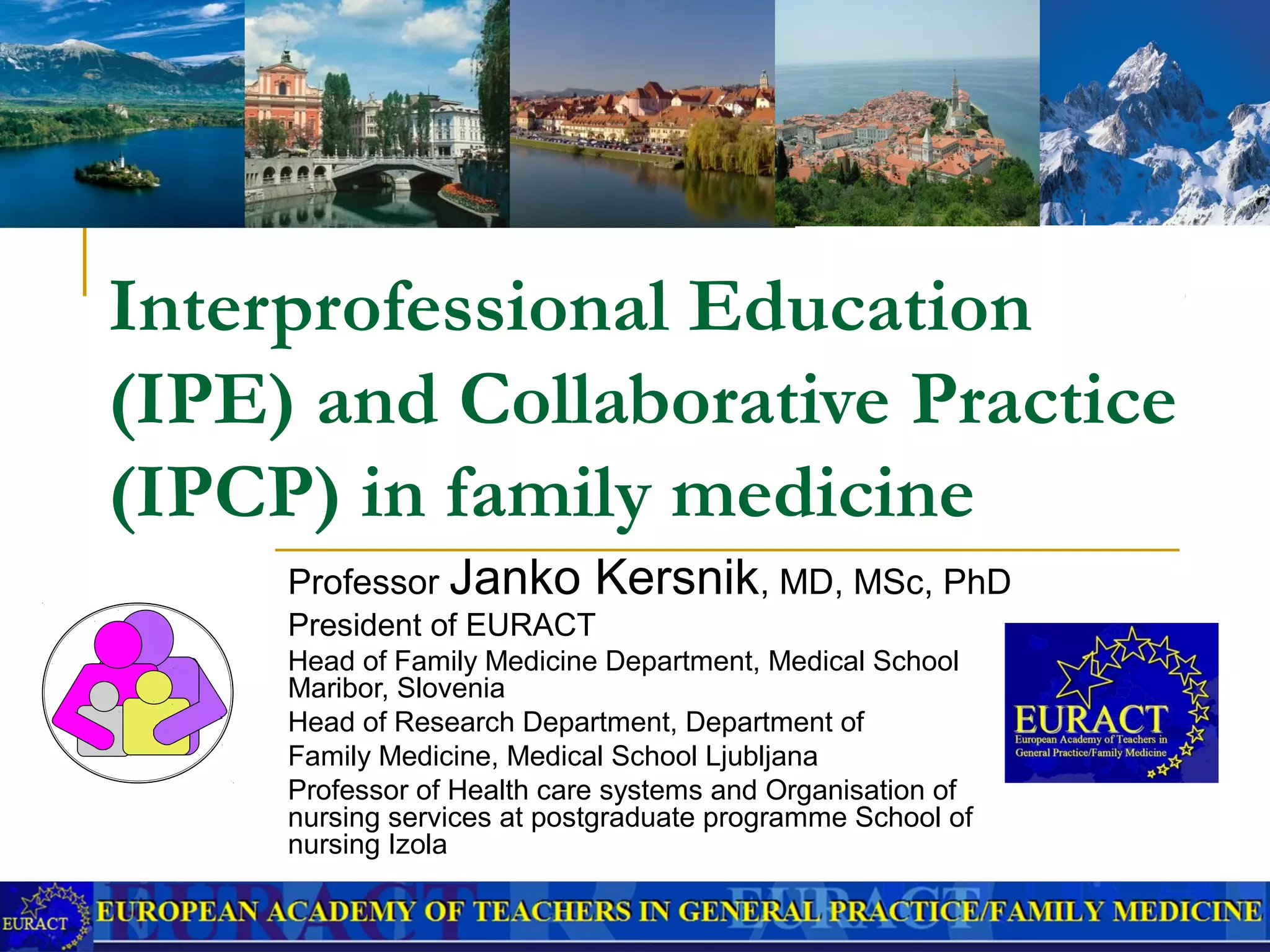 Interprofessional collaboration and education wonca 2013 | PPT