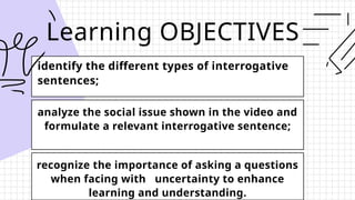 INTERROGATIVE SENTENCES PPT.pptx ENLISH 8 | PPTX