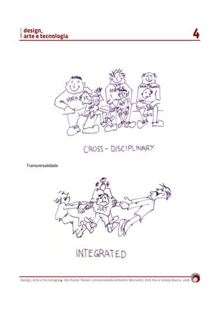 13
Transversalidade
 