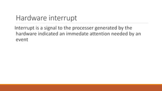 Interrupts and types of interrupts | PPTX