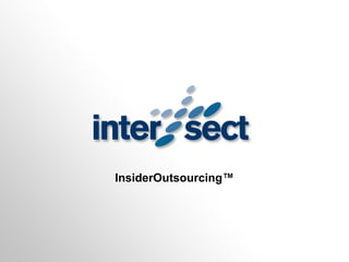InsiderOutsourcing™ 