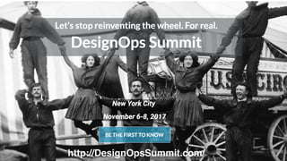 http://DesignOpsSummit.com/
 