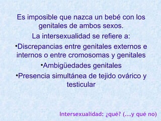 Intersexualidad ¿qué? (...y qué no). Universitat Jaume I - Castelló