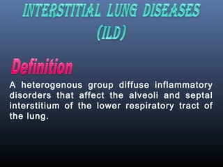 Interstitial lung disease | PPT