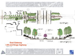 East Gateway
I-49 and Kings highway
 