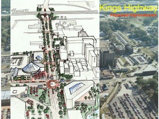 Kings Highway
Proposed Improvements
 