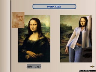 1503 – 1507   MONA LISA   
