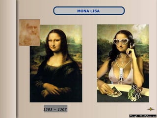 1503 – 1507   MONA LISA   