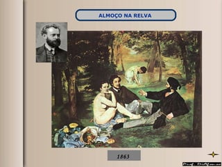 1863   ALMOÇO NA RELVA   