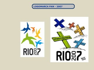 LOGOMARCA PAN - 2007
 