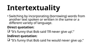 Direct Intertextuality INTERTEXTUALITY, CONVERSATIONS.pptx in English Discourse | PPTX