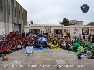 Intertribus 2015 – Instituto Técnico y Orientado Sagrado Corazón