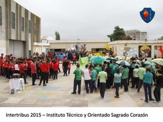Intertribus 2015 – Instituto Técnico y Orientado Sagrado Corazón