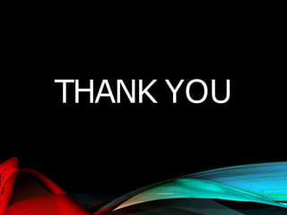 THANK YOU
 
