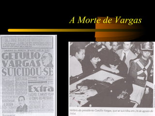 A Morte de Vargas 