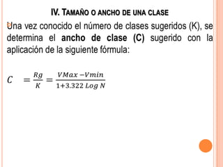 IV. TAMAÑO O ANCHO DE UNA CLASE

 