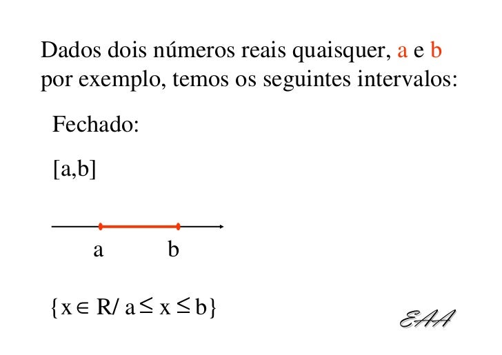 Dados Os Intervalos Reais Abaixo Representa Os Por Extenso