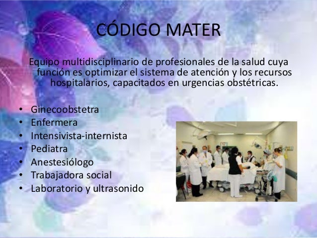 Intervención de enfermería en el código mater
