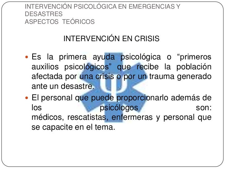 Intervención psicológica en emergencias y desastres