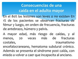 Intervencion de enfermeria en pacviente adulto mayores caidas | PPTX