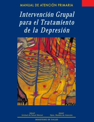 Intervención Grupal
para el Tratamiento
de la Depresión

1

 