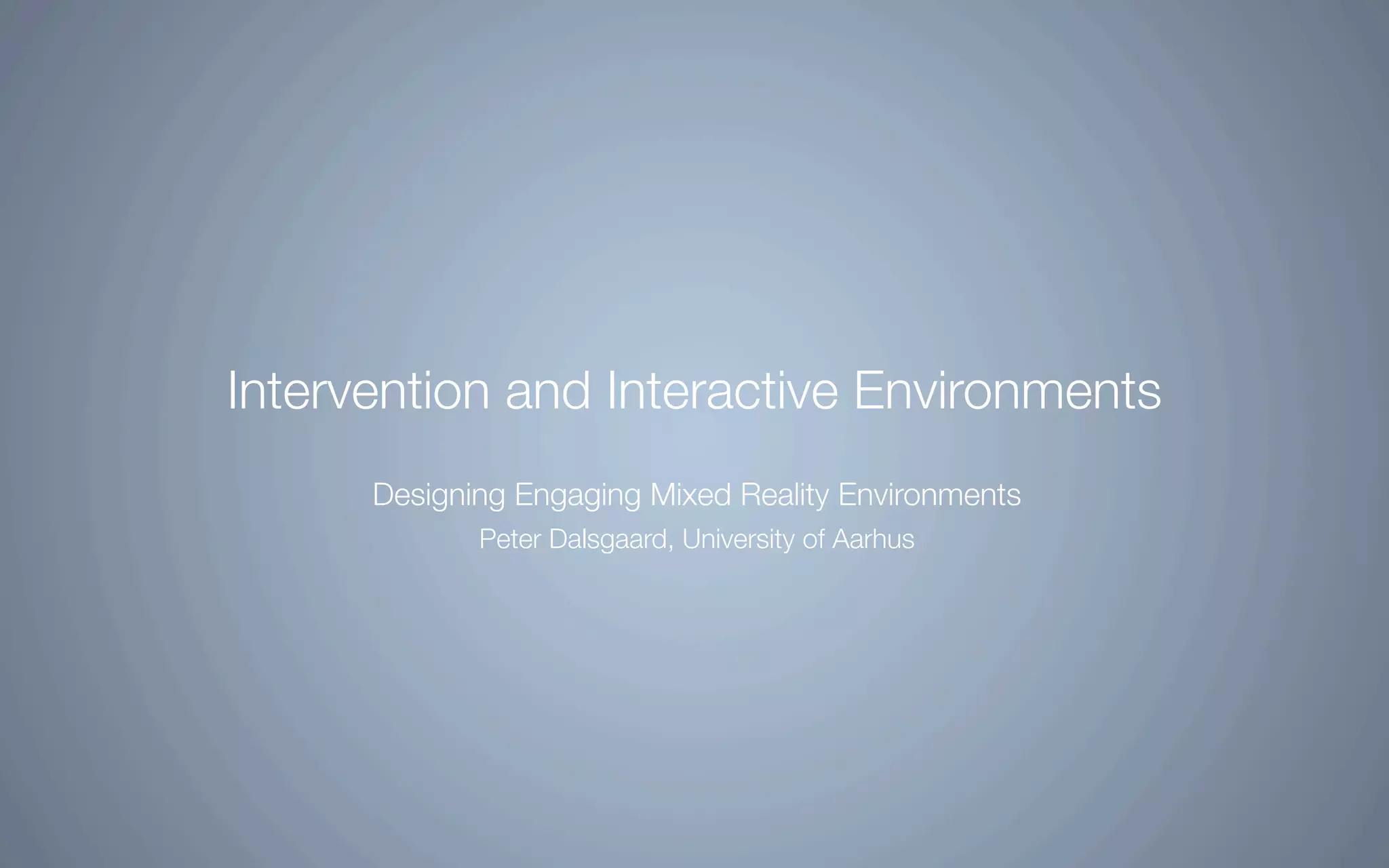 Intervention In Interactive Environments