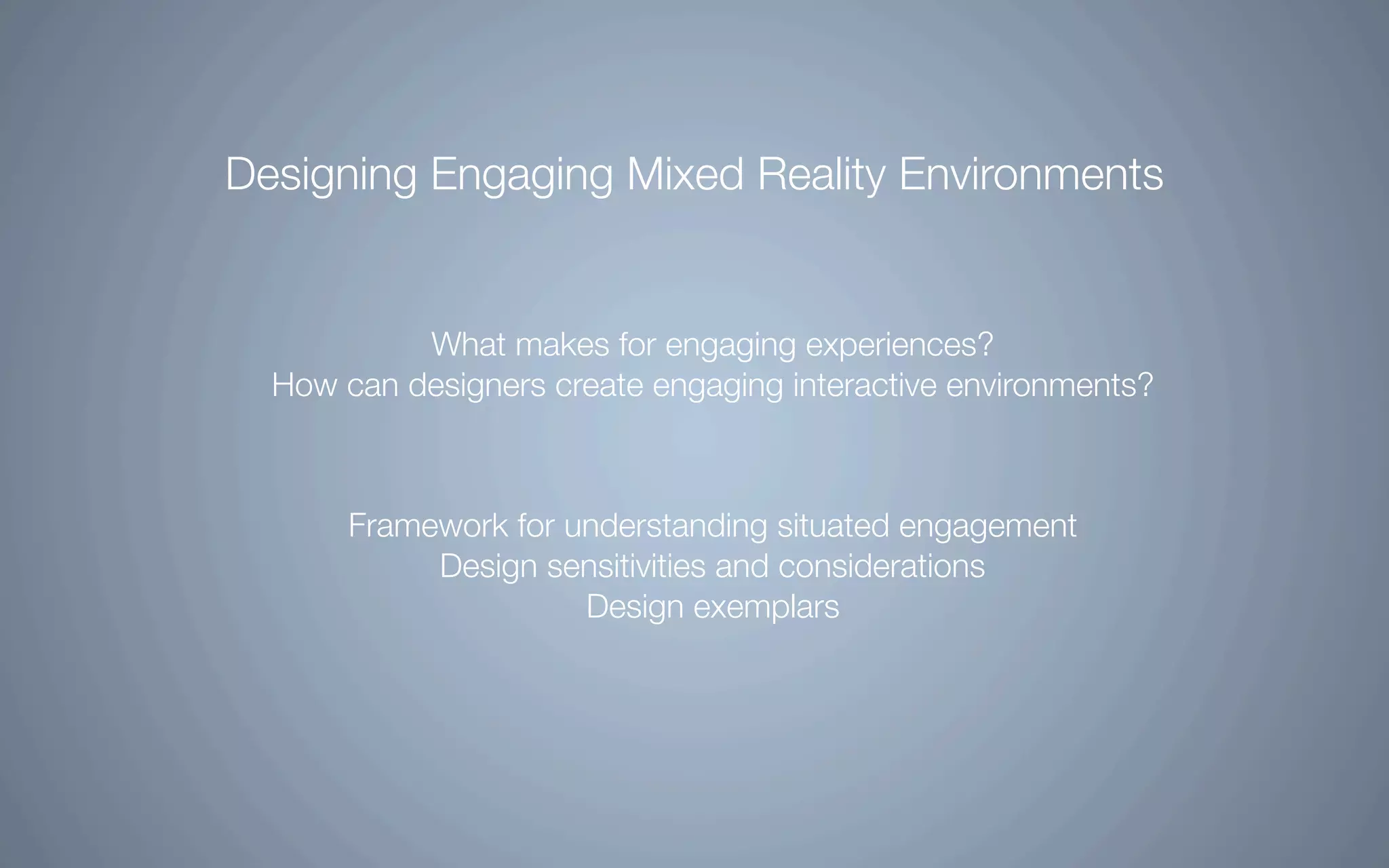 Intervention In Interactive Environments